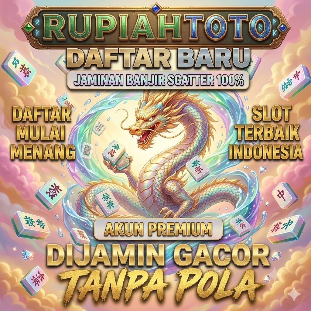 RUPIAHTOTO ~ Jalur Masuk & Daftar Resmi VVIP Termudah